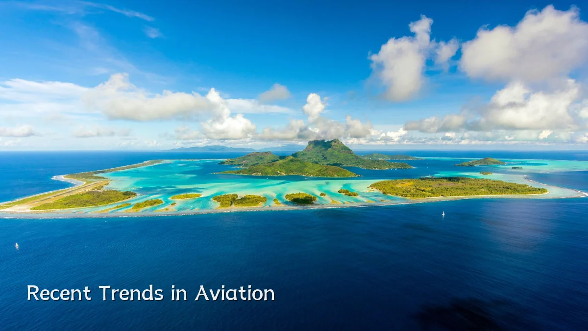 Recent Trends in Aviation