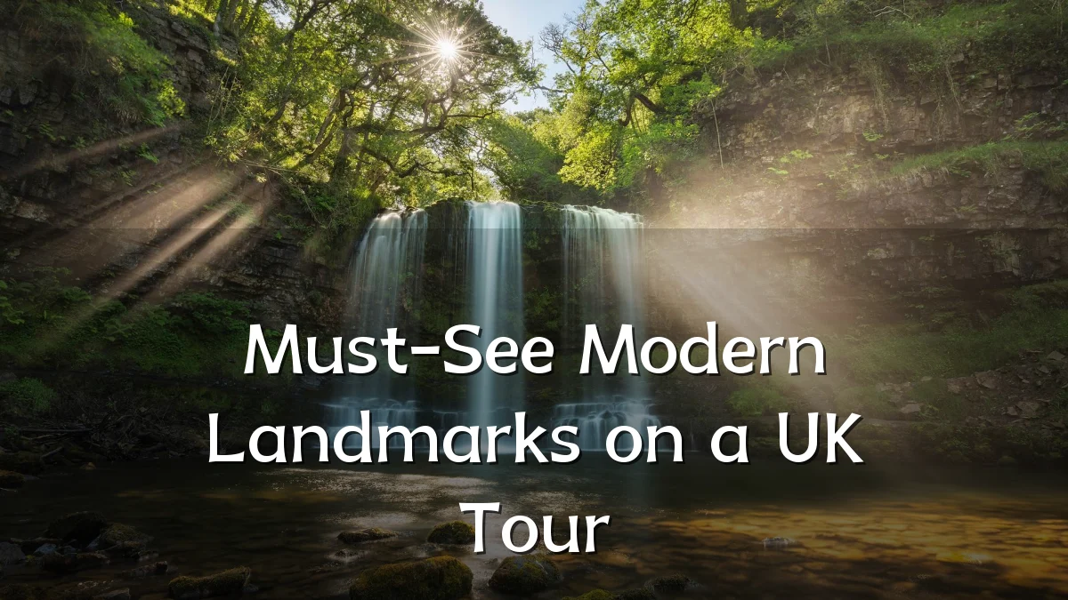 Must-See Modern Landmarks on a UK Tour